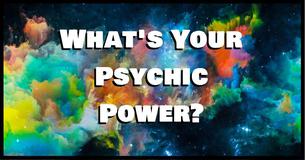 What's Your Psychic Power?