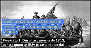 Você consegue tirar nota máxima nesse teste de História?