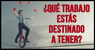 ¿Qué trabajo estás destinado a tener?