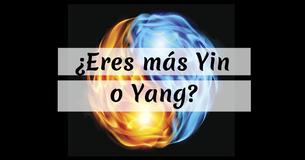 ¿Eres más Yin o Yang?