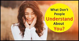 What Don't People Really Understand About You?