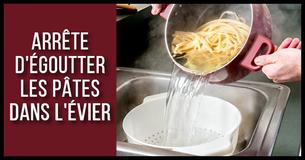 Voici pourquoi tu devrais arrêter d'égoutter les pâtes dans l'évier