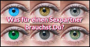 Die Farbe Deiner Augen bestimmt, was für einen Sexualpartner Du brauchst