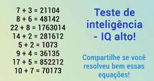 Se você conseguir resolver essas equações, é porque você tem o QI de um gênio 