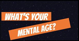 What Age Does The Original Mental Test Predict You Are?