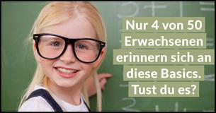 Nur 4 von 50 Erwachsenen erinnern sich an diese Basics. Tust du es?