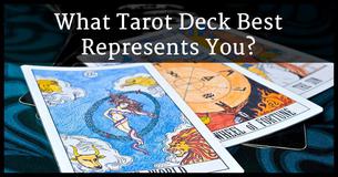 What Tarot Deck Best Represents You?