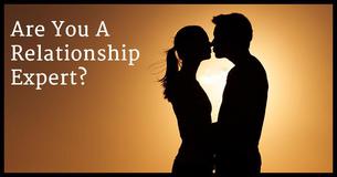 Are You Actually A Relationship Expert?