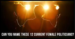 Can You Even Name 12 Current Female Politicians?