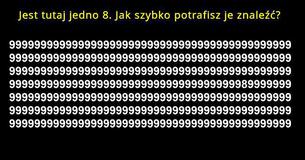 Jest tutaj jedno 8. Jak szybko potrafisz je znaleźć?