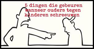  5 dingen die gebeuren wanneer ouders tegen kinderen schreeuwen 