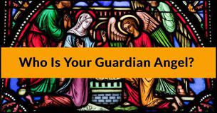 Who Is Your Guardian Angel?