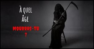 A Quel Âge Mourrez-Vous?