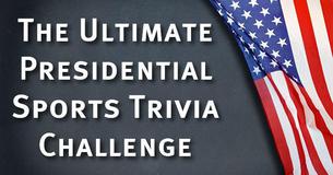 The Ultimate Presidential Sports Trivia Challenge