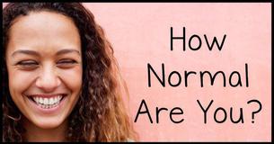 How Normal Are You?