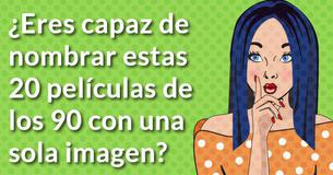 ¿Eres capaz de nombrar estas 20 películas de los 90 con una sola imagen?