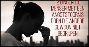 12 Dingen Die Mensen Met Een Angststoornis Doen Die Andere Gewoon Niet Begrijpen