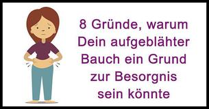 8 Gründe, warum Dein aufgeblähter Bauch ein Grund zur Besorgnis sein könnte