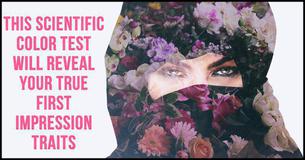 This Scientific Color Test Will Reveal Your True First Impression Traits