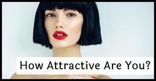 On A Scale Of 1-10 How Attractive Are You Really?