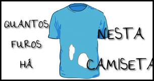 Você consegue acertar quantos furos tem nessa camiseta? Quase ninguém consegue acertar 