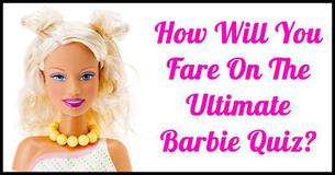 It's Barbie Doll Day  How Will You Fare On The Ultimate Barbie Quiz?