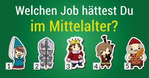 Welchen Job hättest Du im Mittelalter?