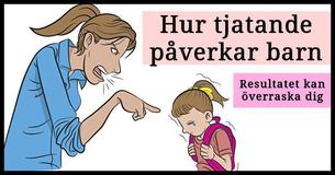 Så här påverkar tjatande barns framgång i livet
