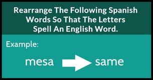Only 62% Of Americans Can Solve These Spanish To English Anagrams