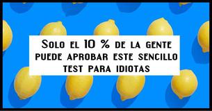 La mayor parte de la gente no aprueba este sencillo test para idiotas, ¿tú puedes?