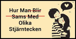 Hur Stjärntecknen Blir Sams Efter Bråk 