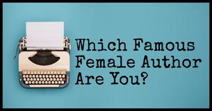 Which Famous Female Author Are You?