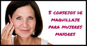 Dale a tu rostro una frescura juvenil: 5 consejos de maquillaje para mujeres mayores