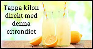 Gå ned 10 kilo på bara två veckor med denna citrondiet