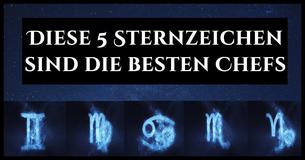 Diese 5 Sternzeichen sind die besten Chefs