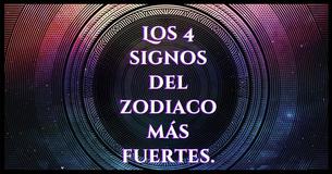 ¿Quién tiene los signos del zodiaco más potente?