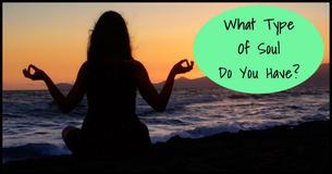 What Type Of Soul Do You Have?