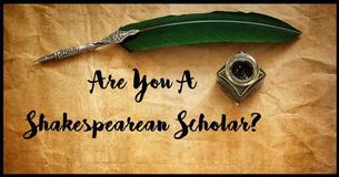 Are You A Shakespeare Scholar? Answer These 10 Questions And Find Out 