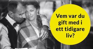Vem var du gift med i ett tidigare liv?