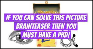 If You Can Solve This Picture Brainteaser Then You Must Have a PhD 