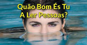 Quão Bom És Tu A Ler Pessoas?