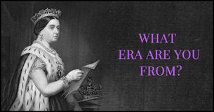 What Era Do You Belong To?