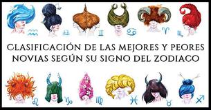 ¿Quiénes son las mejores y peores novias según su signo del zodiaco?