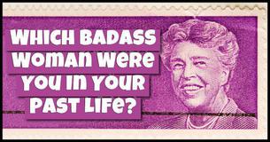 Which Strong Female Were You In A Past Life?