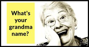 We Can Accurately Guess Your Grandma Name