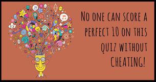 No One Can Get A Perfect Score On This Quiz Without Cheating
