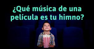¿Qué música de una película es tu himno?
