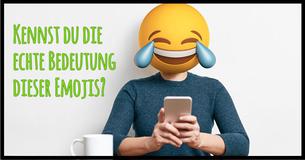 Kennst du die echte Bedeutung dieser Emojis?