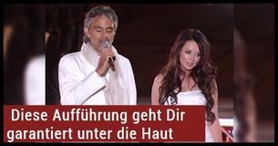 Diese Aufführung von "Time To Say Goodbye" von Andrea Bocelli und Sarah Brightman lässt Dich emotional werden 