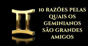 10 razões pelas quais os geminianos são grandes amigos